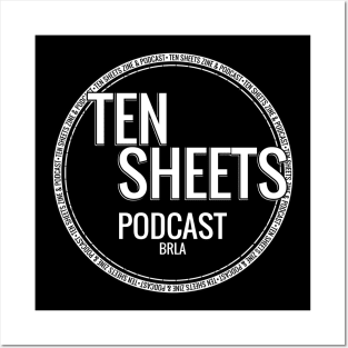 Ten Sheets Podcast - New Logo Posters and Art